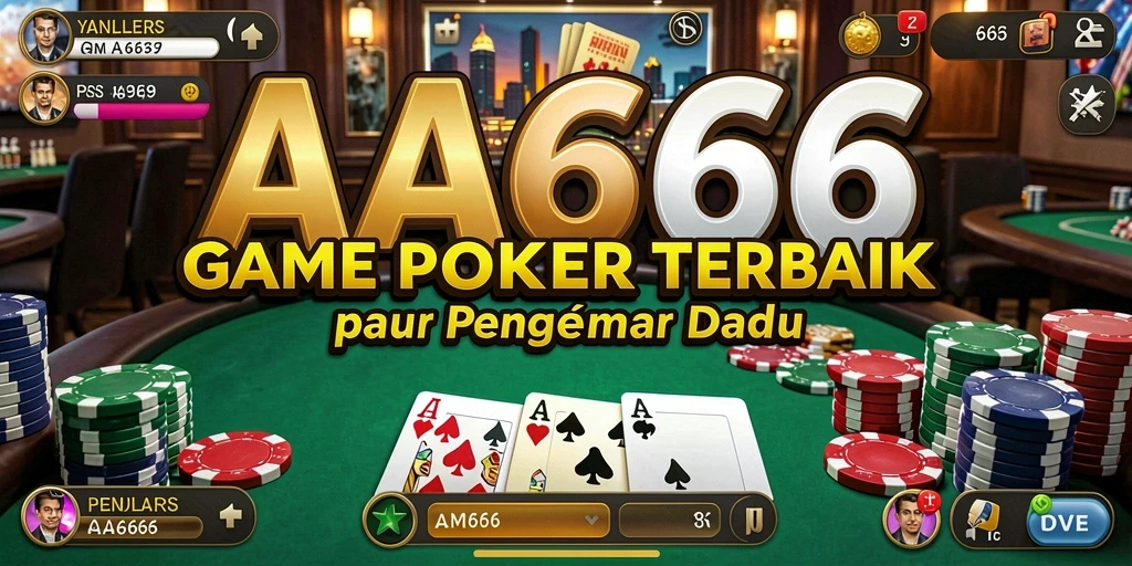 Screenshot gameplay AA666 yang menunjukkan pengalaman bermain poker.